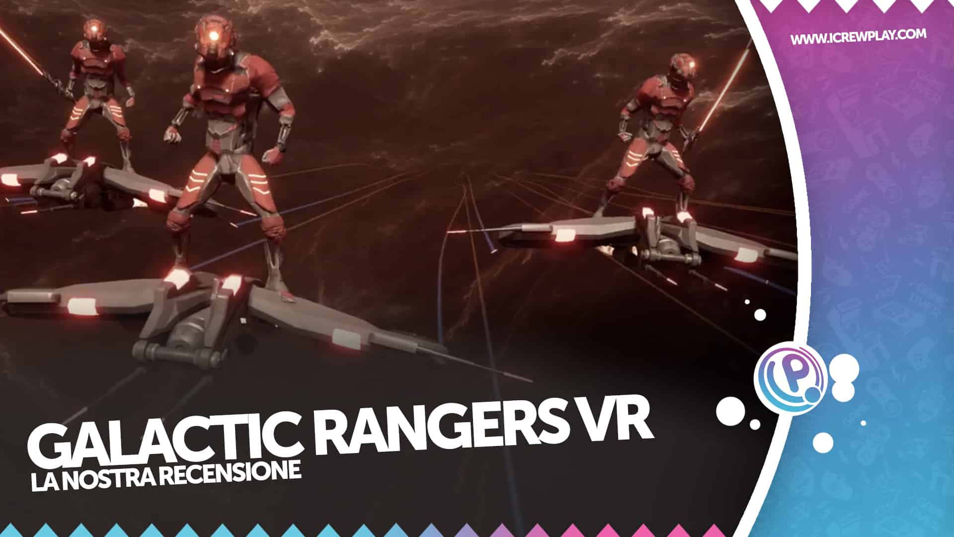 Galactic Rangers VR