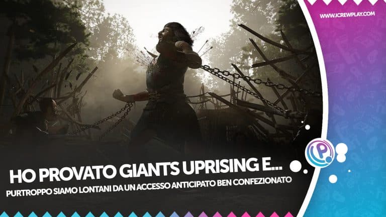 Ho provato giants uprising e...