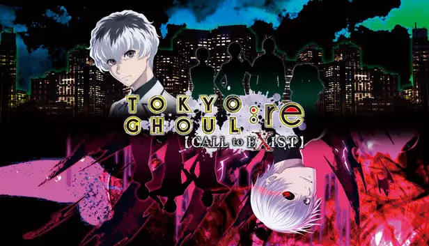 Tokyo Ghoul:re Call to Exist