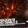 I primi maligni di blizzard entertainment: diablo 3