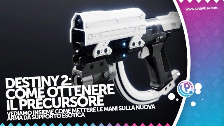 Destiny 2: guida per ottenere l'arma da supporto precursore