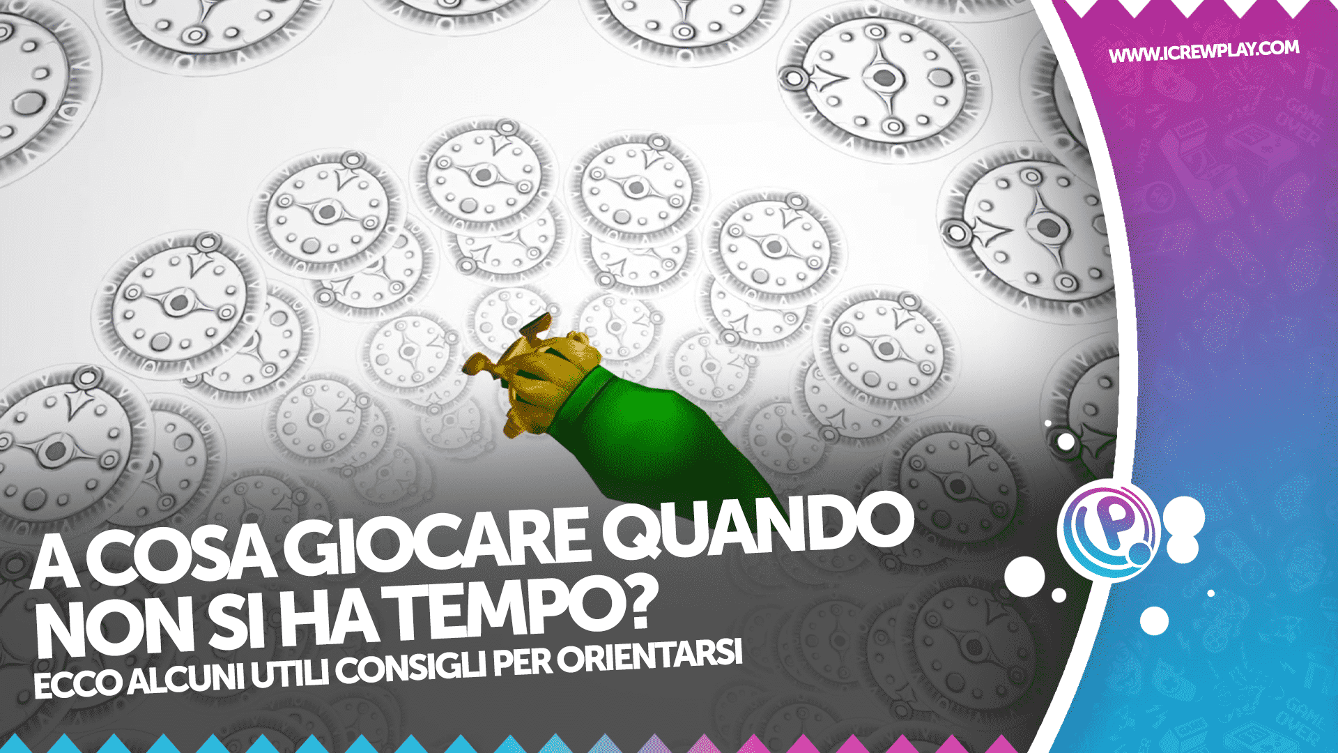 A cosa giocare quando non si ha tempo