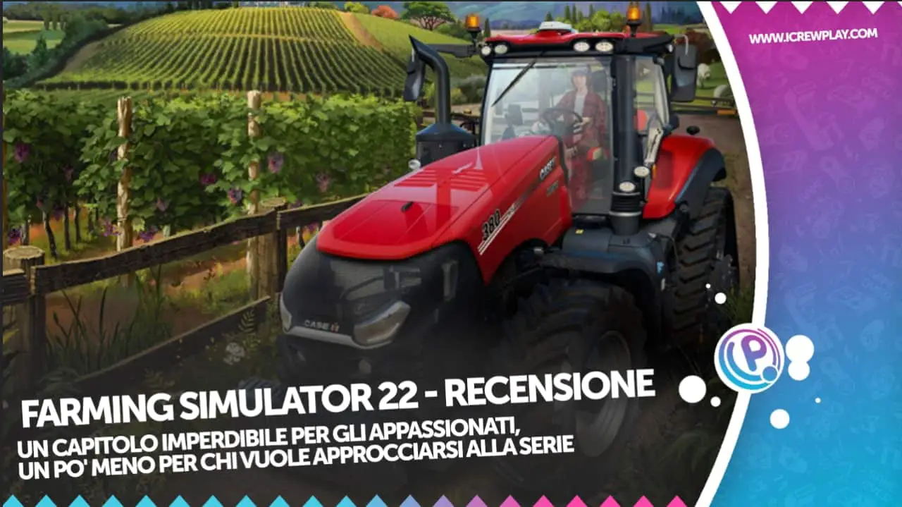 Farming Simulator 22 - Un capitolo imperdibile per gli appassionati