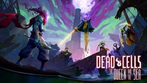 Dead Cells The Queen and the Sea