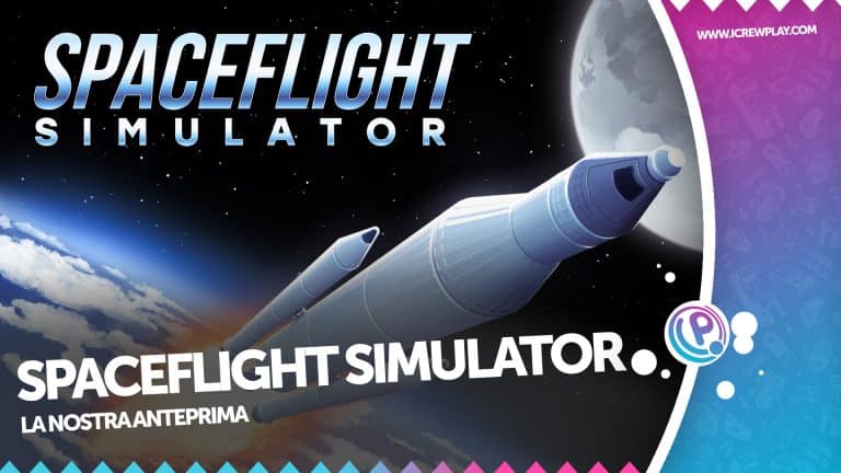 Spaceflight simulator: la nostra anteprima