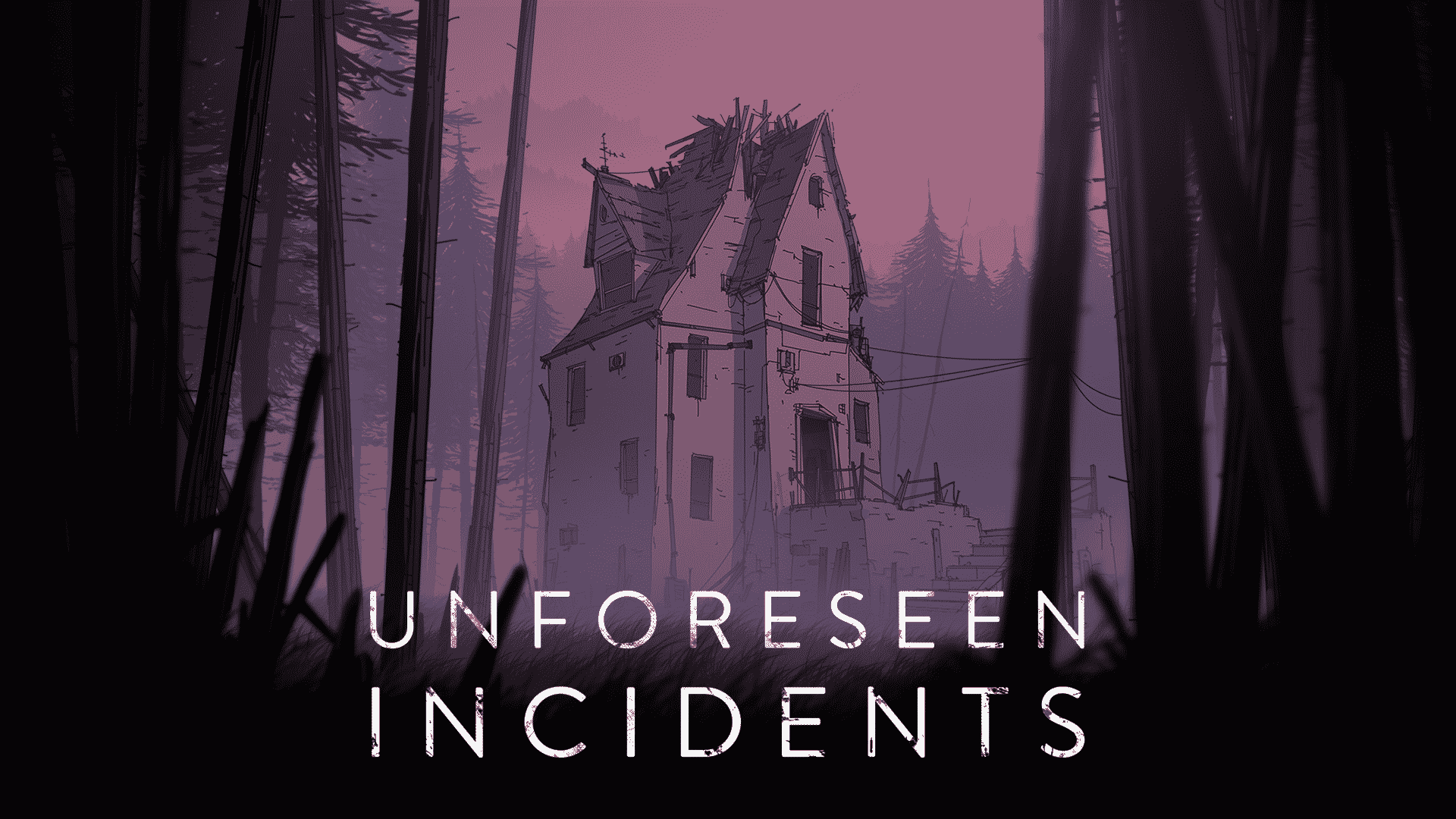 Unforeseen Incidents 