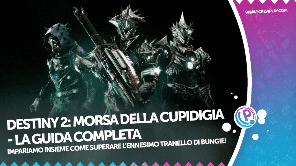 Destiny 2 morsa della cupidigia guida