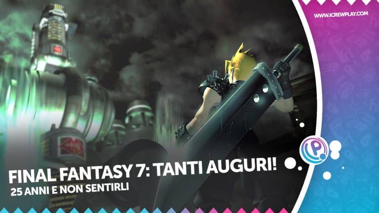 Final fantasy 7: tanti auguri per i 25 anni