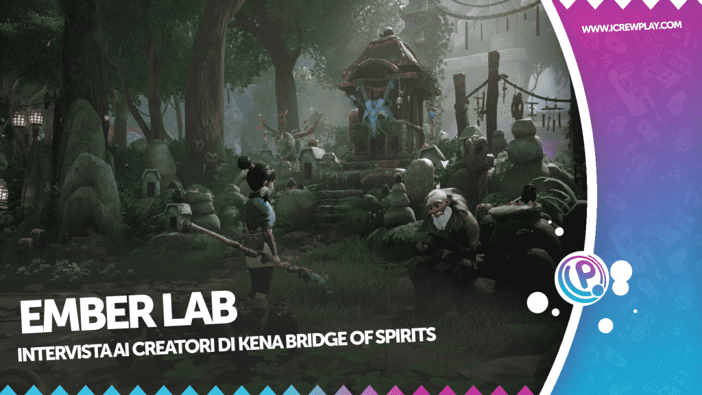 Intervista a ember lab, i creatori di kena: bridge of spirits