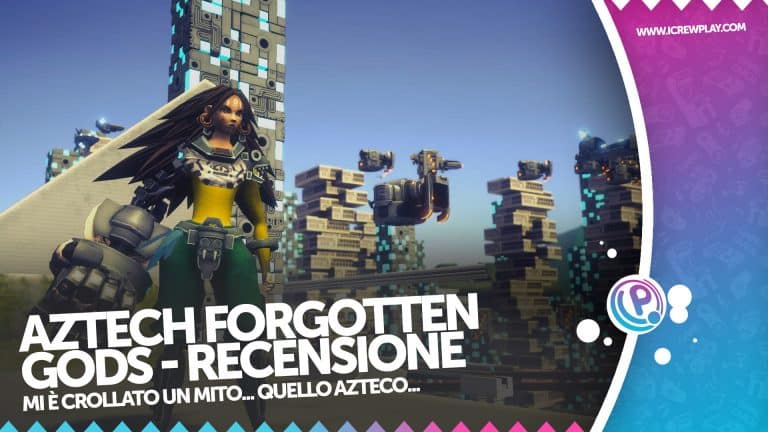 Aztech forgotten gods - recensione di un mito crollato!