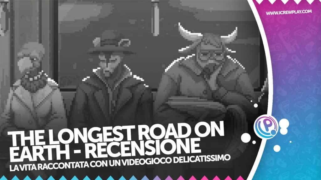 Recensione the longest road on earth: la vita vista attraverso un videogioco