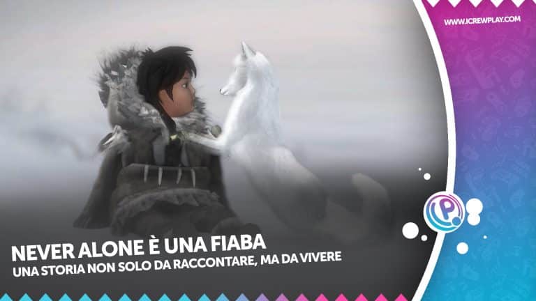Never alone è una fiaba