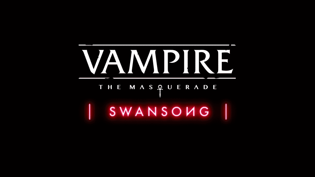 Vampire: the masquerade - swansong
