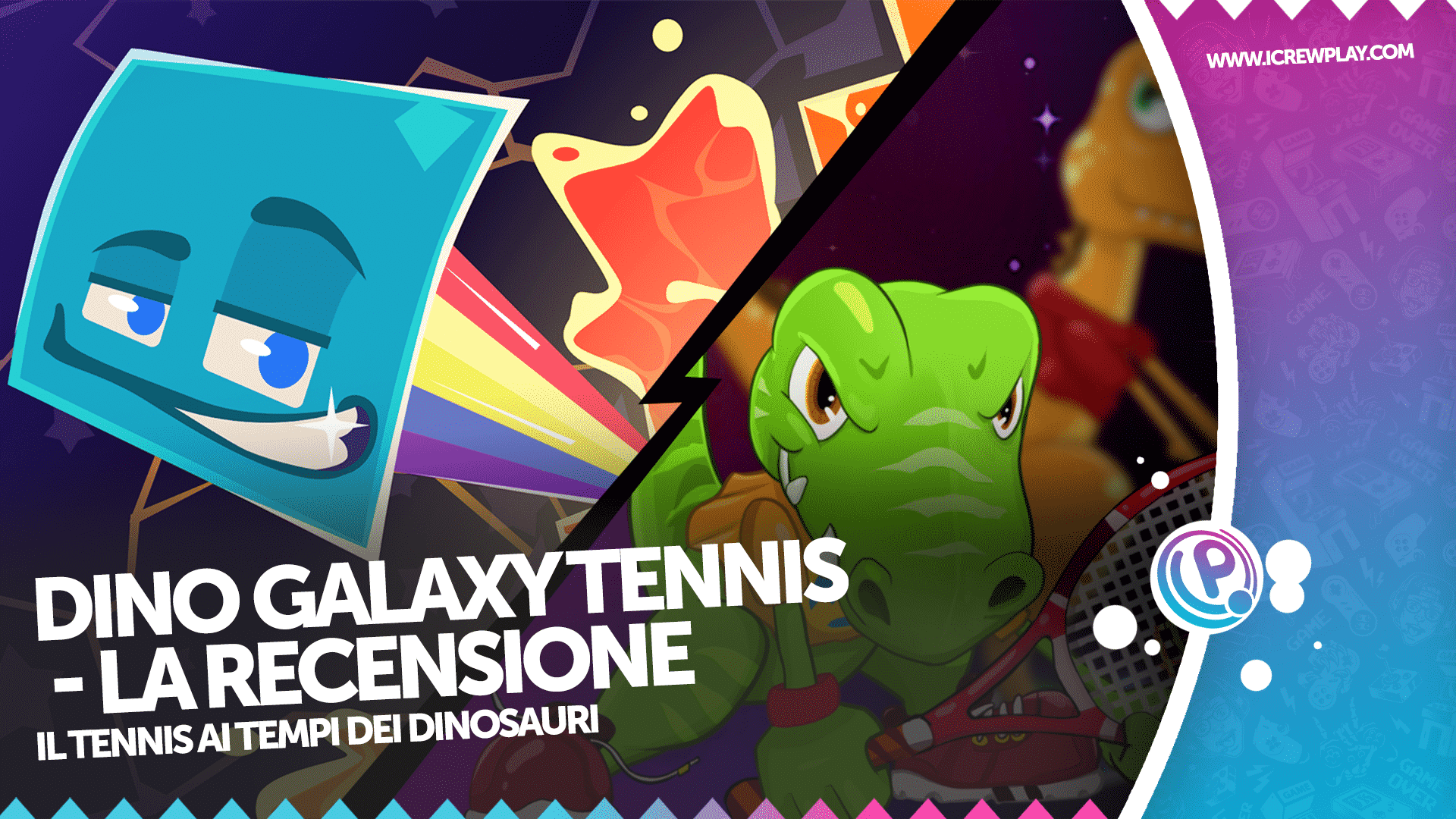 Dino Galaxy Tennis - la recensione