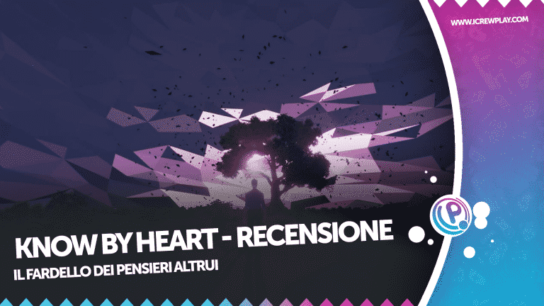 Know by heart- la nostra recensione