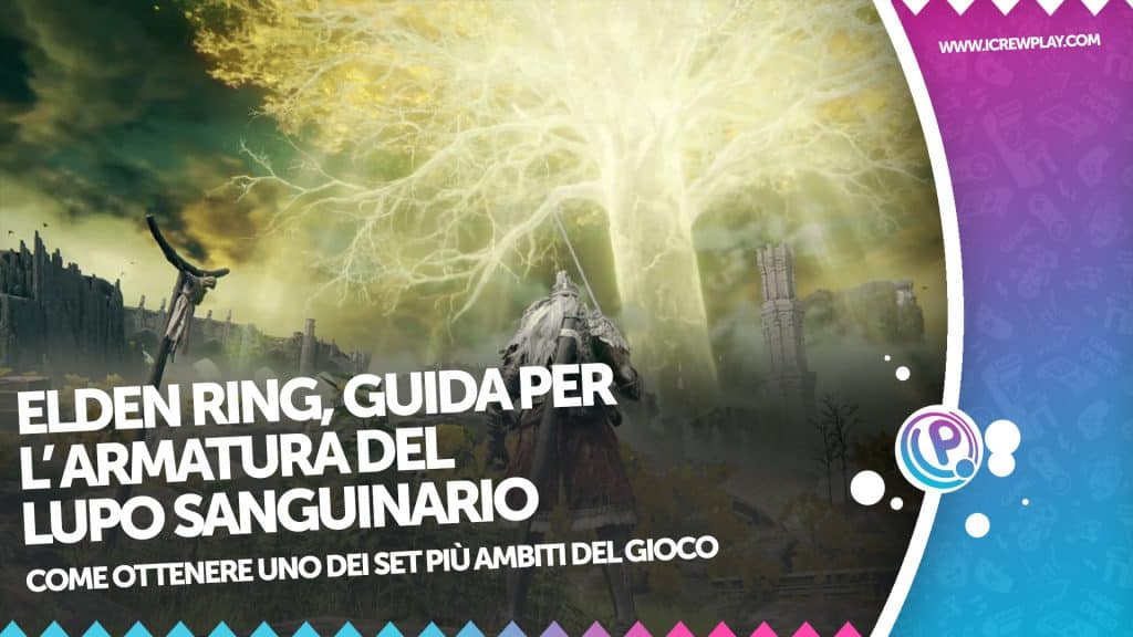 Elden ring guida come ottenere l'armatura del lupo sanguinario