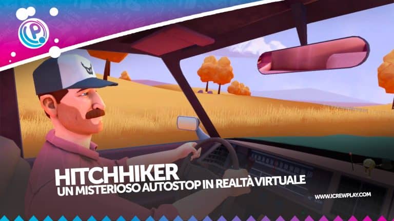 Hitchhiker: a mystery game, la recensione della versione vr