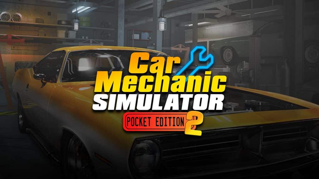 Car Mechanic Simulator Pocket Edition 2 - la recensione