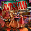 Slaycation paradise: annunciata l'edizione fisica