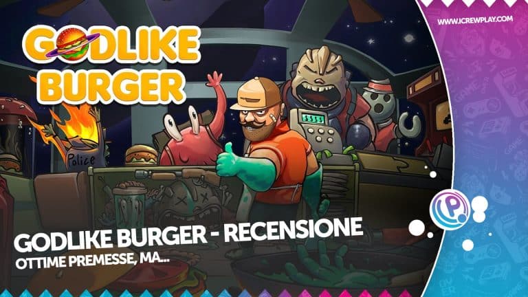 Godlike burger, ecco la nostra recensione!