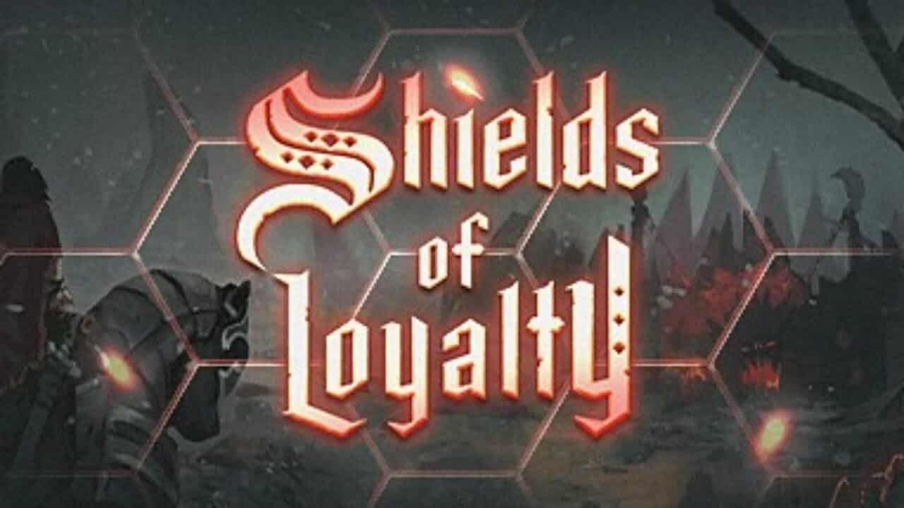 Shields of Loyalty