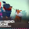 Recensione the last friend - una piccola perla indie!
