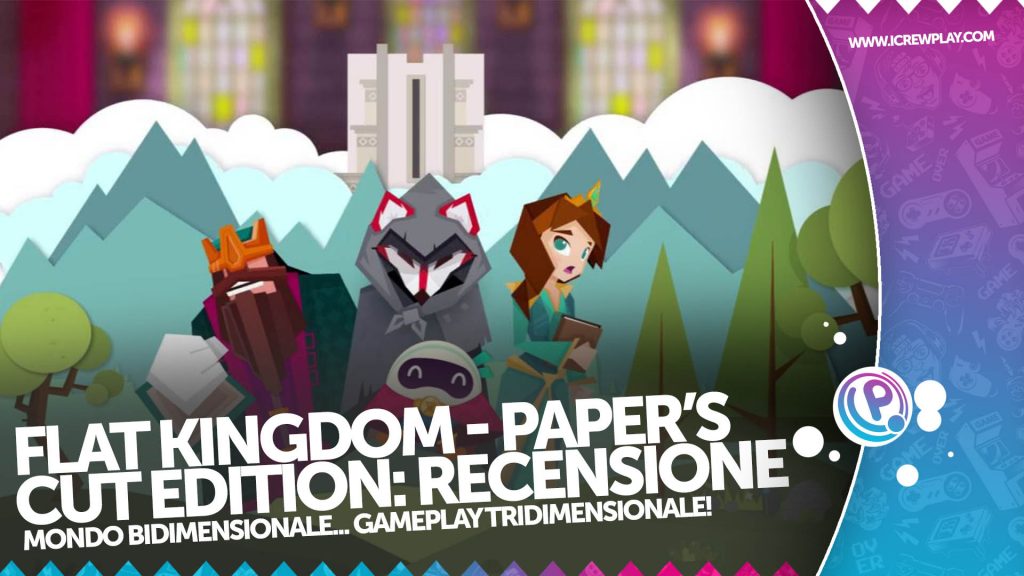 Recensione flat kingdom paper's cut edition - un'avventura nostalgica! Flat kingdom paper's cut edition
