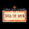Paper Ghost Stories: Third Eye Open