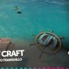 Sea of craft, la nostra anteprima
