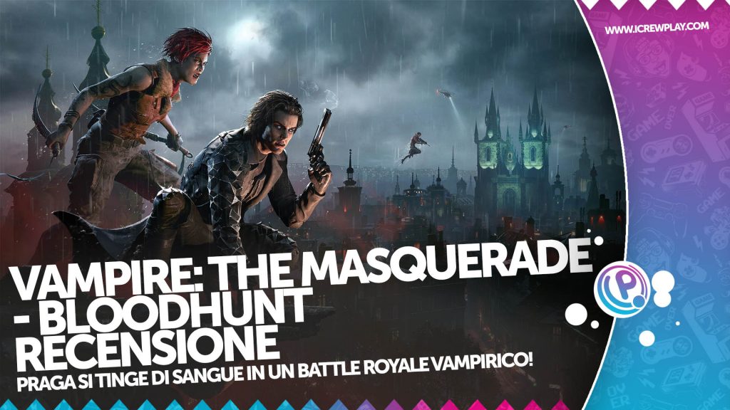 Recensione vampire: the masquerade - bloodhunt, un battle royale sanguinoso! Vampire: the masquerade - bloodhunt