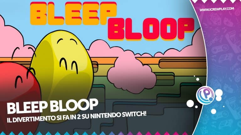 Bleep bloop: il divertimento si fa in 2 su nintendo switch!