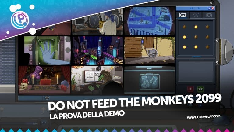 Do not feed the monkeys 2099: la prova della demo
