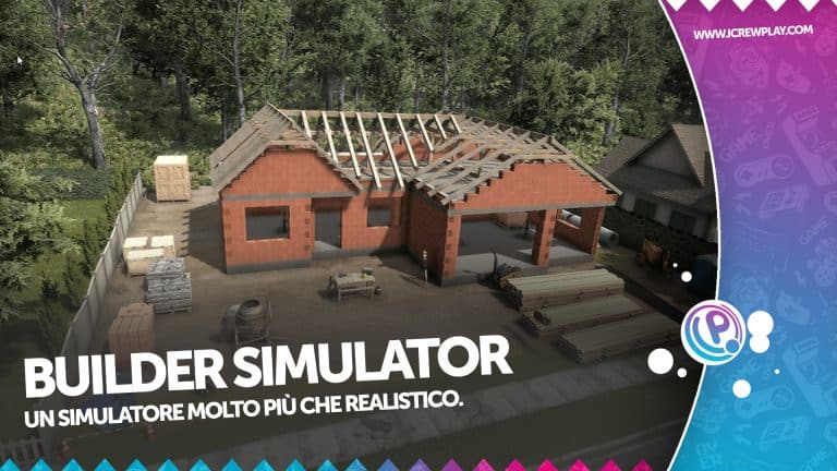 Builder simulator: ecco la nostra recensione!