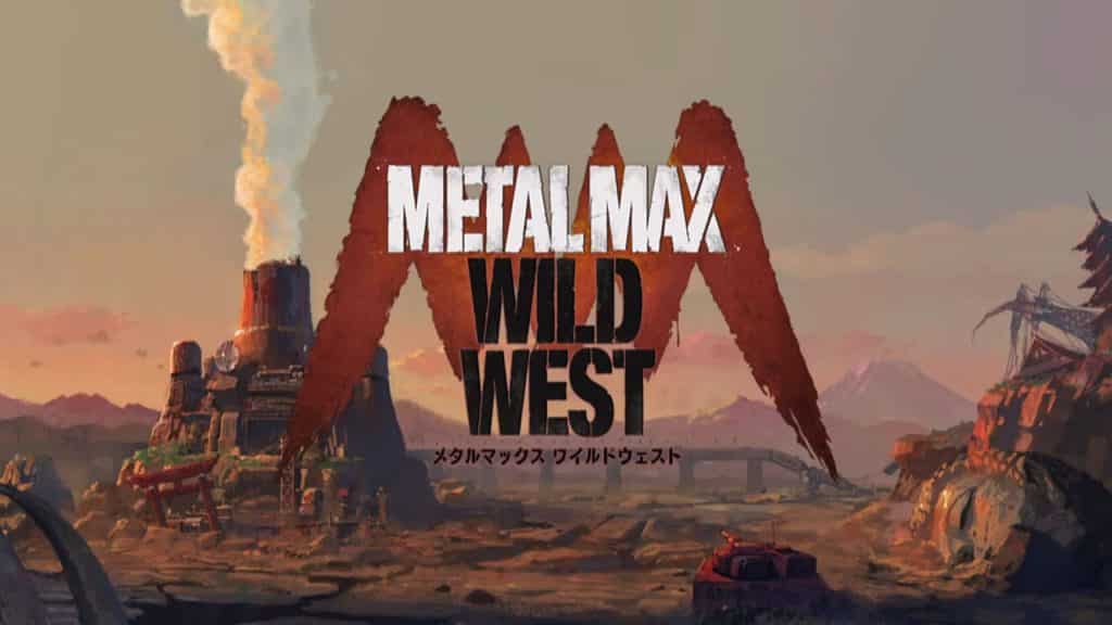 Metal max: wild west è stato cancellato