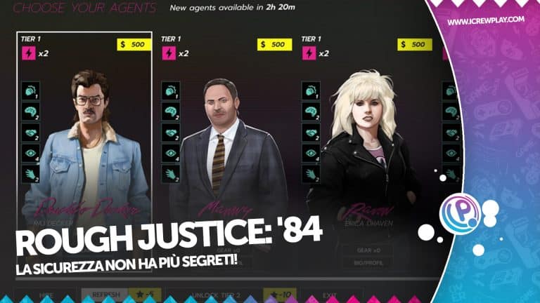 Rough justice: '84 - la nostra anteprima