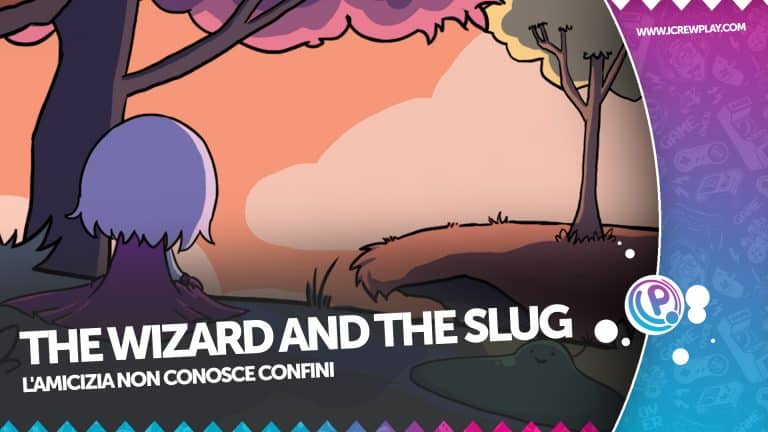 The wizard and the slug: la recensione