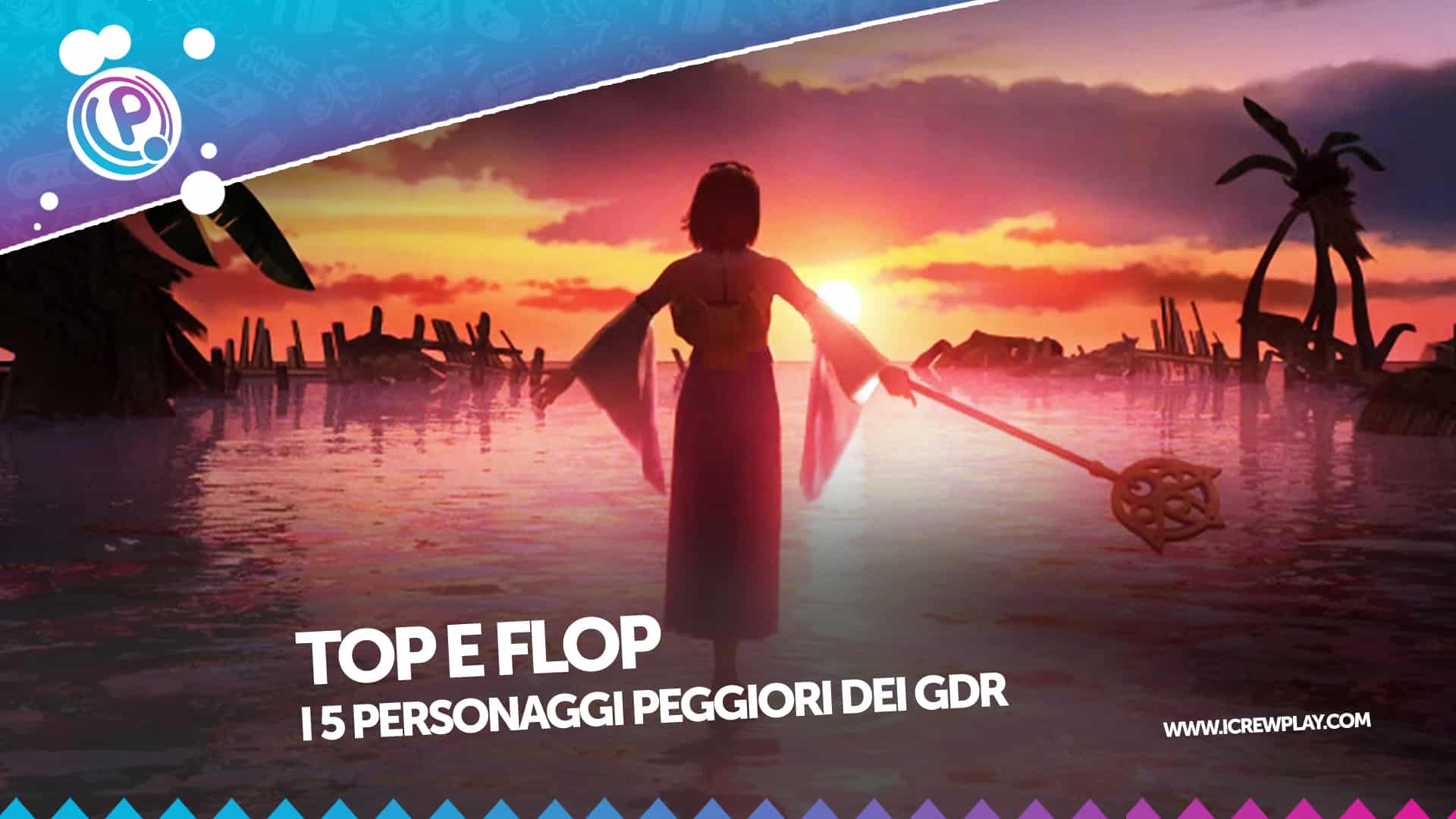 top e flop - I 5 personaggi peggiori dei GDR