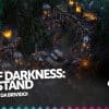 Age of darkness: final stand, ecco la nostra recensione!