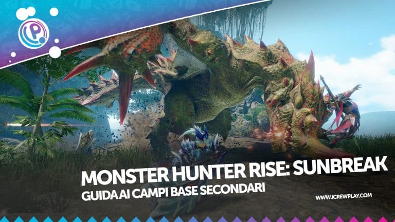 Monster hunter rise: sunbreak, guida ai campi base