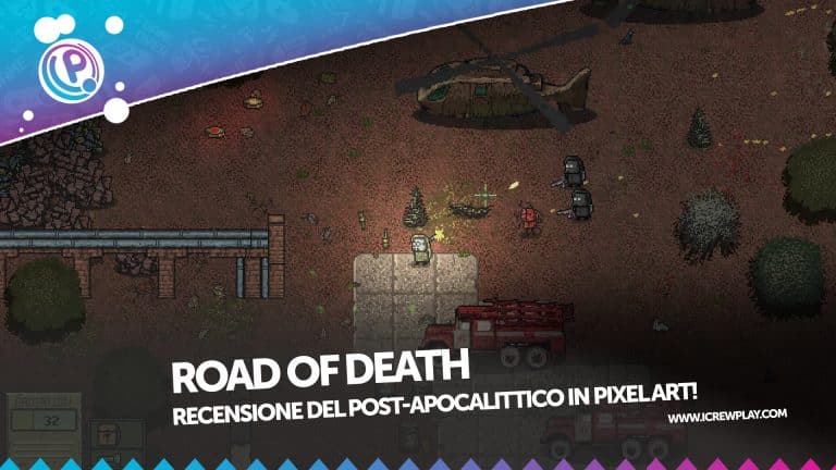 Road of death: sopravvivere al post-nucleare non è mai stato così hardcore!