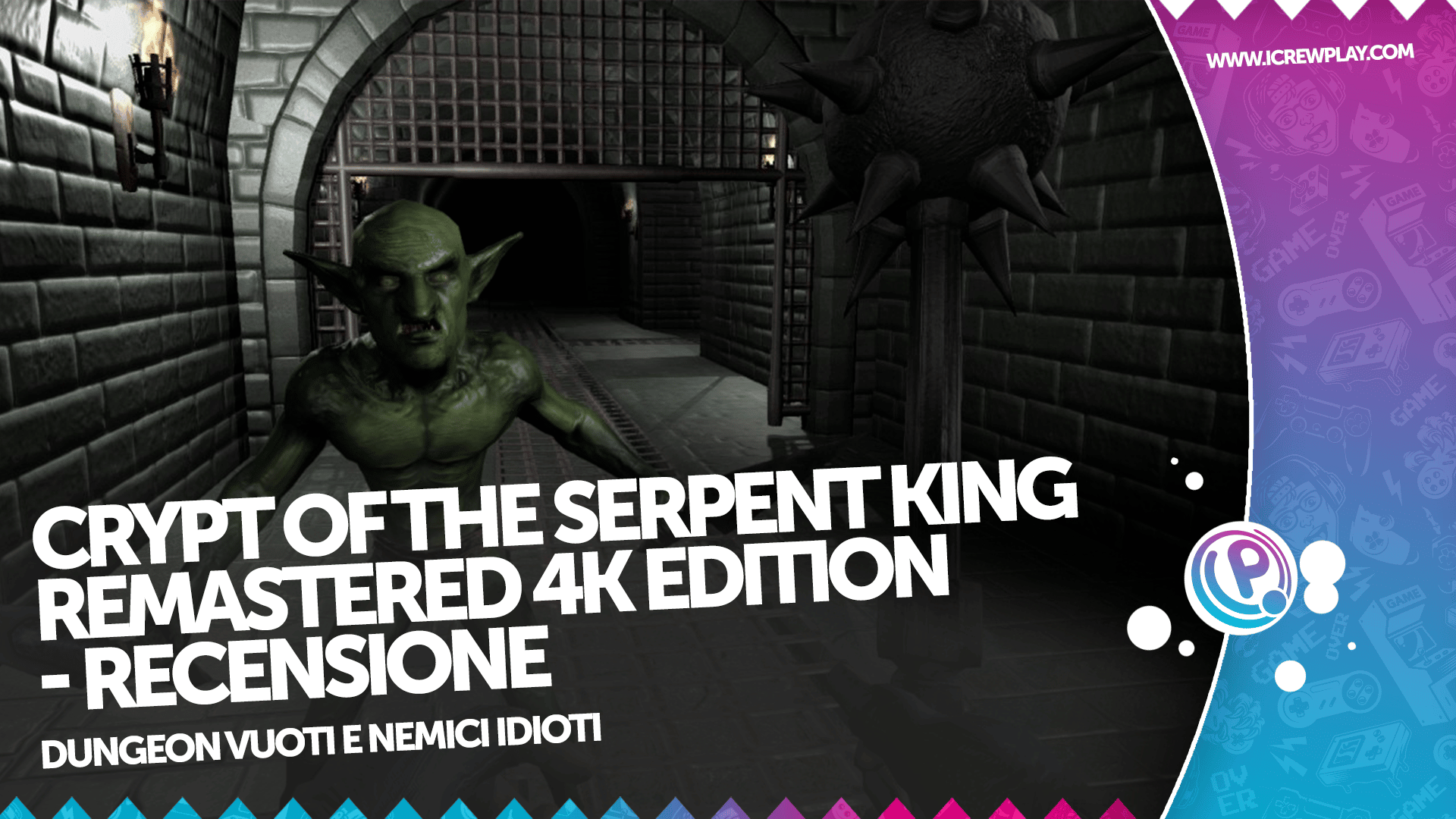 Crypt of the Serpent King Remastered 4K Edition - Recensione per PlayStation 5