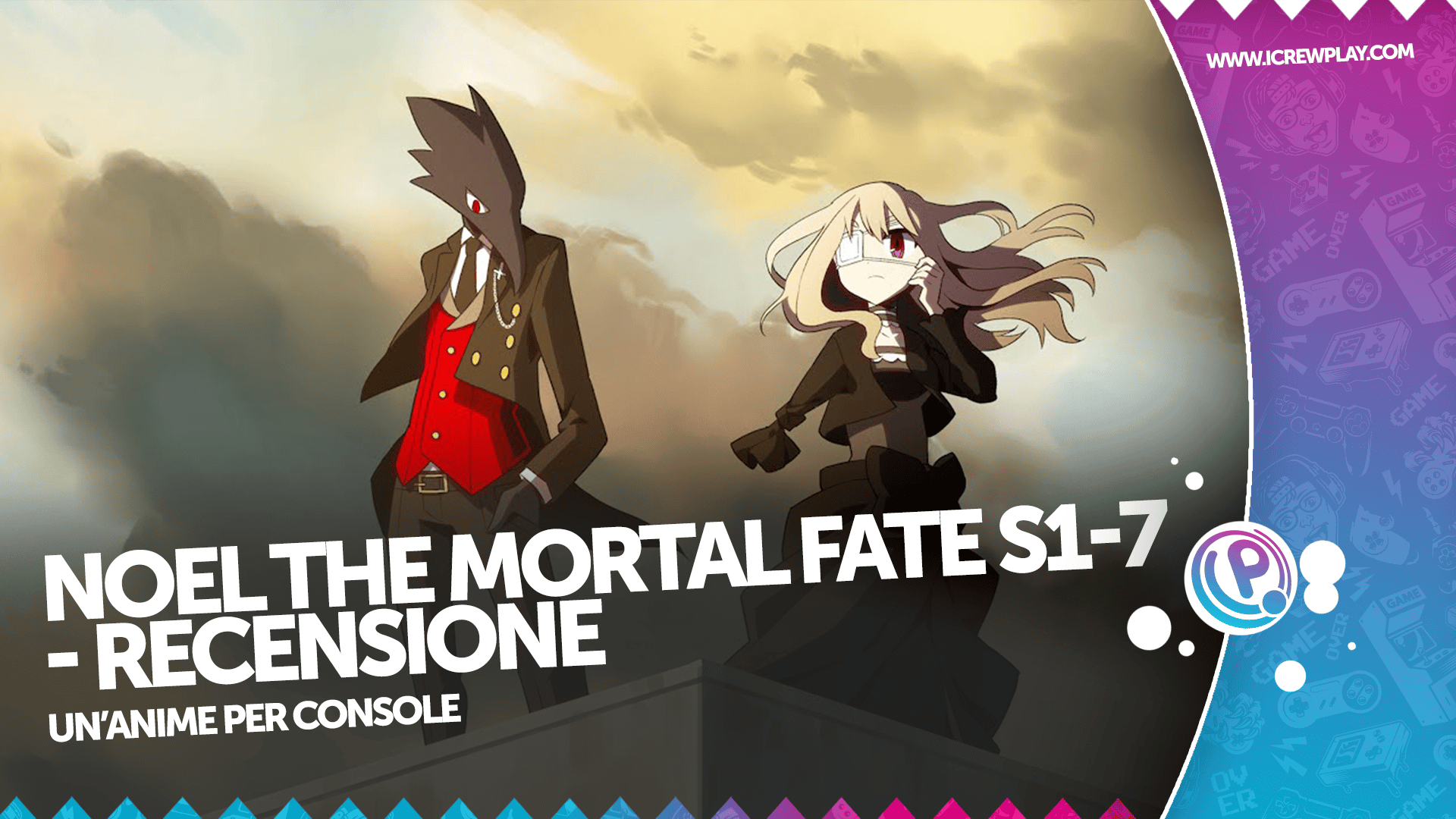 Noel The Mortal Fate S1-7 - Recensione per Nintendo Switch 2