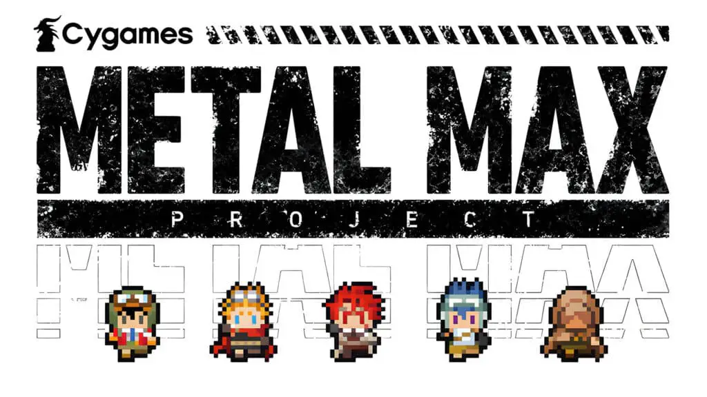 Cygames acquisisce l'IP di Metal Max da Kadokawa Games 6