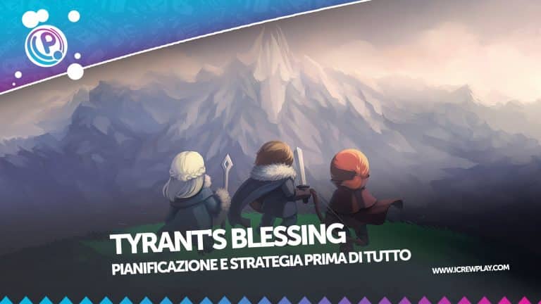 Tyrant's blessing, la recensione (steam)
