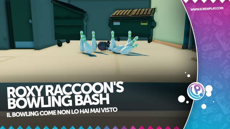 Roxy raccoon's bowling bash: la recensione