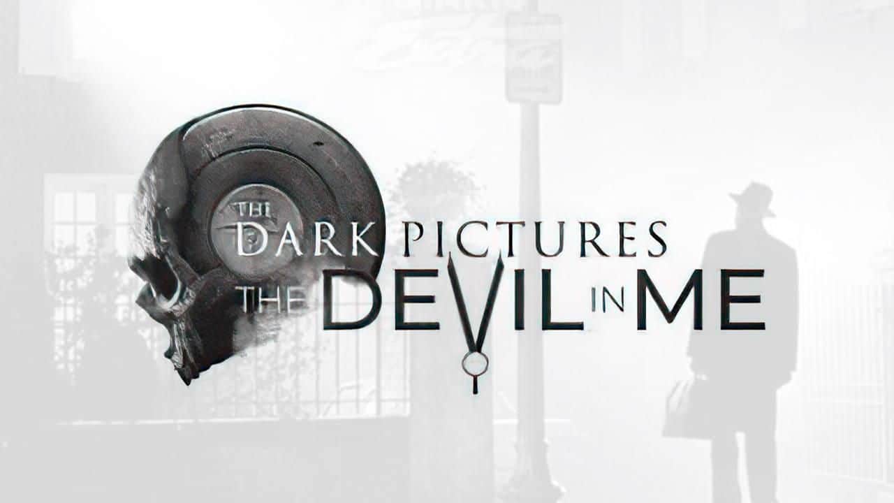 The Dark Pictures: The Devil In Me