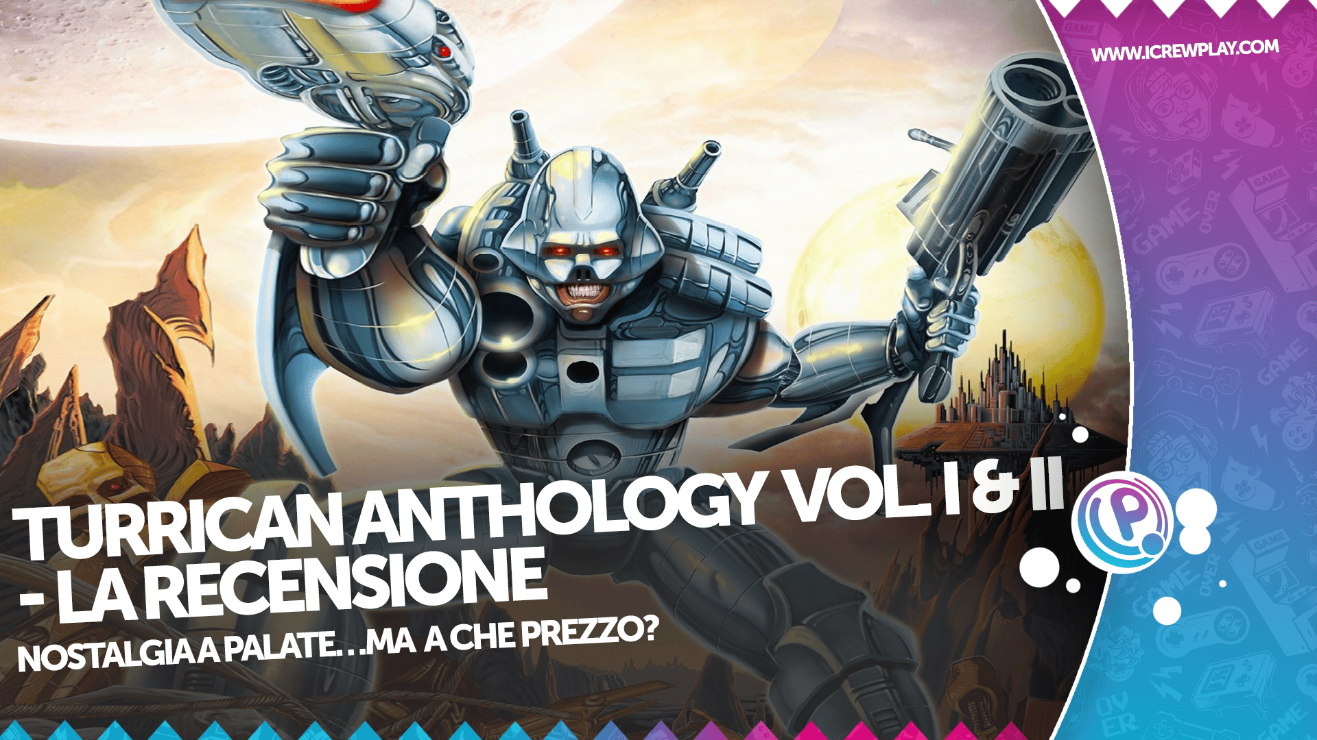 Turrican Anthology Vol. I & II la recensione