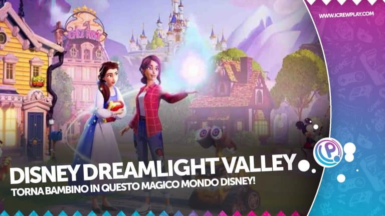 Disney dreamlight valley: ecco la nostra recensione!