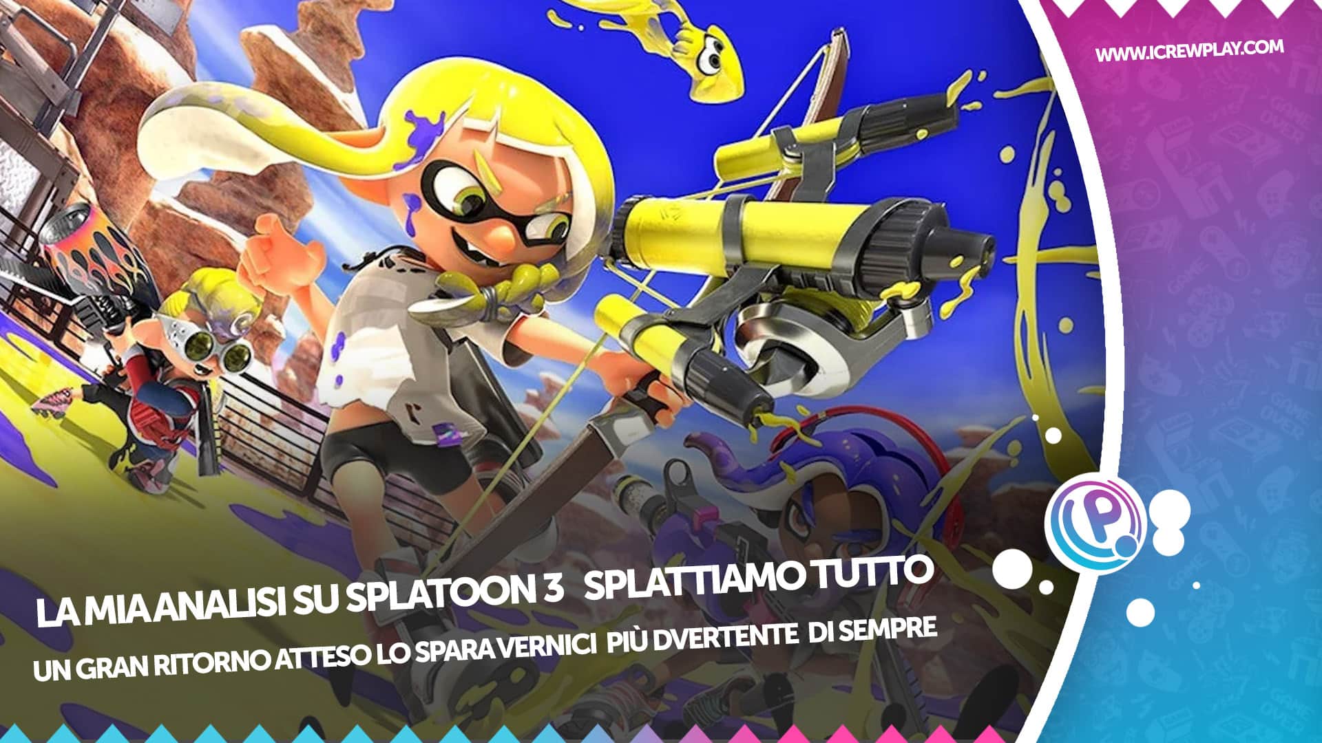 La Mia Analisi su Splatoon 3 Splattiamo tutto 18