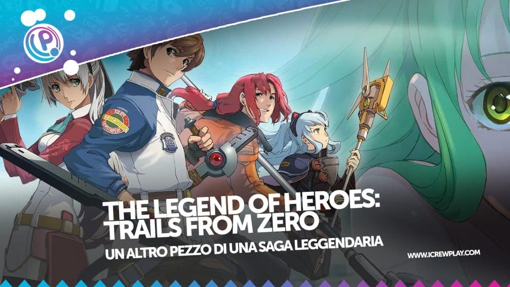 The legend of heroes: trails from zero, recensione (switch) Trails from zero